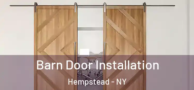 Barn Door Installation Hempstead - NY
