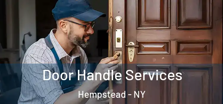Door Handle Services Hempstead - NY