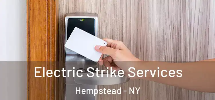 Electric Strike Services Hempstead - NY