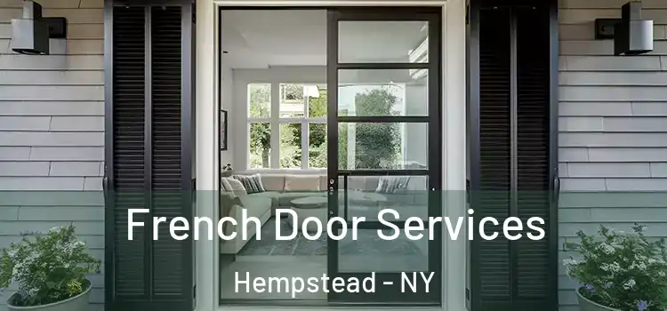 French Door Services Hempstead - NY