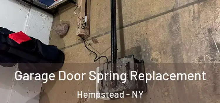  Garage Door Spring Replacement Hempstead - NY