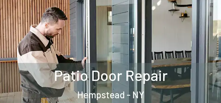 Patio Door Repair Hempstead - NY