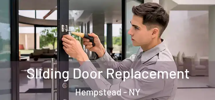  Sliding Door Replacement Hempstead - NY